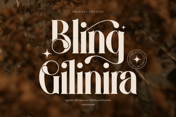 Bling Gilinira: The Elegant Serif Font for Sophisticated Branding
