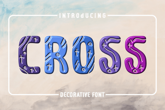 Cross Display Font: A Joyful Decorative Typeface for Handmade Brands