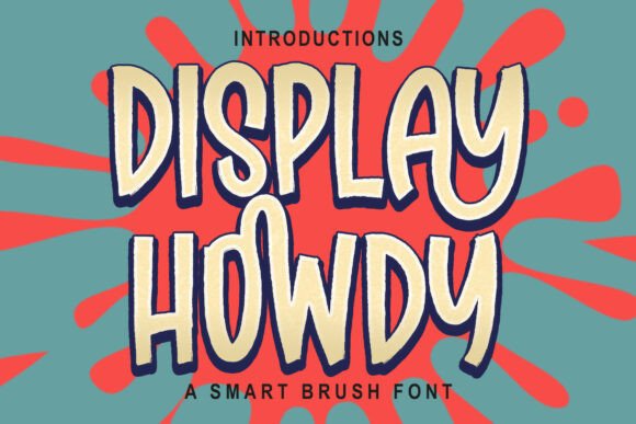 Display Howdy: The Bold Script Font for Scroll-Stopping Visuals
