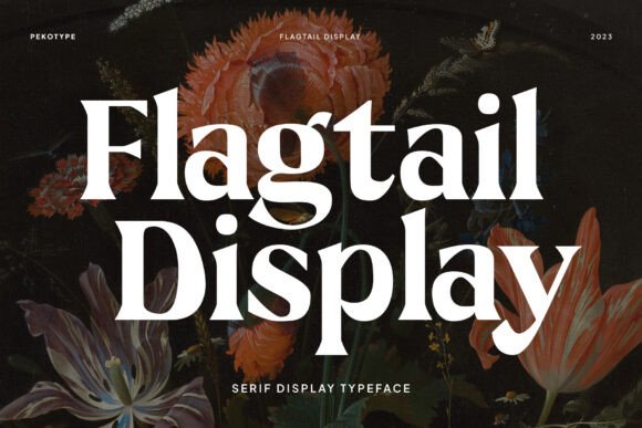 Flagtail Display: A Modern Serif for Bold Design