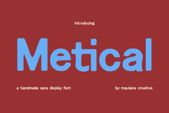 Metical: The Handmade Sans Display Font for Modern Crafters