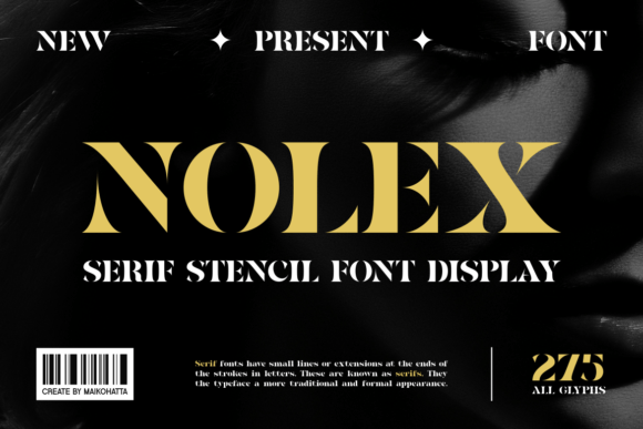 Nolex Serif Stencil Display: A Creative Review for Modern Branding