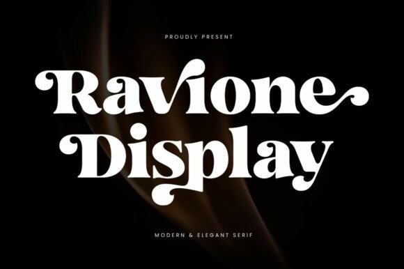 Ravione Display: A Modern Elegant Serif for Boutique Branding