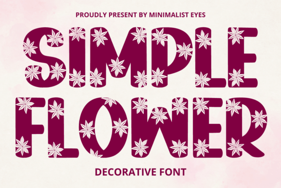 Simple Flower Typeface Review: A Bold Decorative Font for Branding