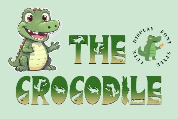The Crocodile: A Unique Cute Display Font for Digital Branding