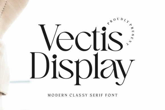Vectis Display: The Modern Serif Font for Premium Branding